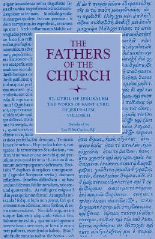 Book Works of Saint Cyril of Jerusalem, Volume 2 McCauley