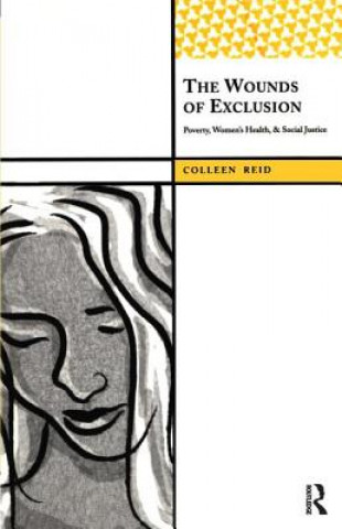 Kniha Wounds of Exclusion Colleen Reid