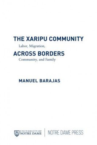 Książka Xaripu Community across Borders Manuel Barajas