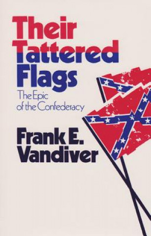 Carte Their Tattered Flags Vandiver F
