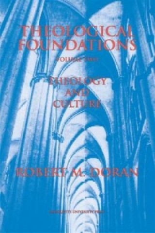 Book Theological Foundations Robert M. Doran