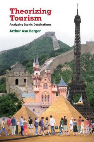 Carte Theorizing Tourism Arthur Asa Berger