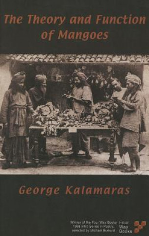 Kniha Theory and Function of Mangoes George Kalamara