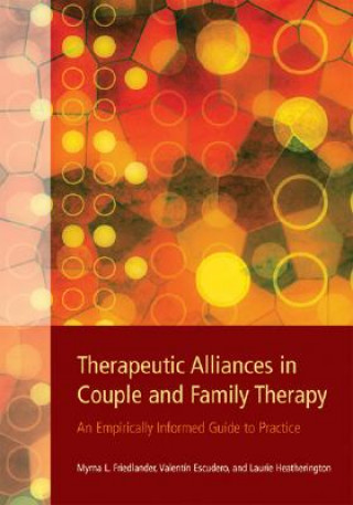 Kniha Therapeutic Alliances in Couple and Family Therapy Laurie Heatherington