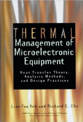 Carte THERMAL MANAGEMENT OF MICROELECTRONIC EQUIPMENT (801683) Richard C. Chu