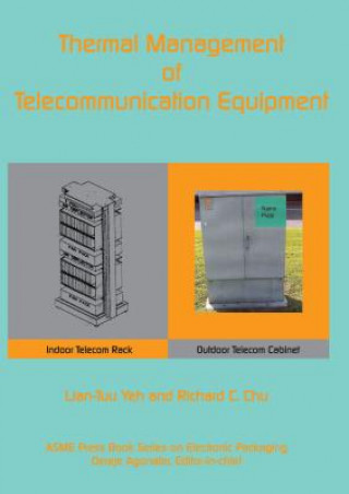 Kniha Thermal Management of Telecommunications Equipment Richard C. Chu