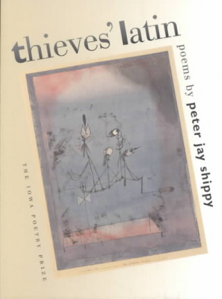 Knjiga Thieves' Latin Peter Jay Shippy