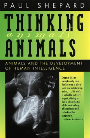 Kniha Thinking Animals Paul Shepard