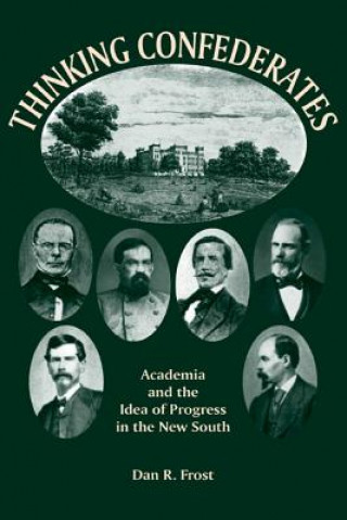 Knjiga Thinking Confederates Dan R Frost