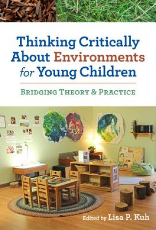 Livre Thinking Critically About Environments for Young Children Sharon Ryan