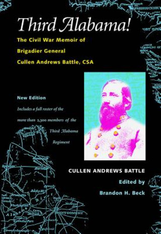 Knjiga Third Alabama! Cullen Andrews Battle
