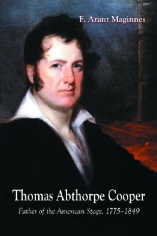 Knjiga Thomas Abthorpe Cooper F.Arant Maginnes