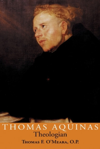 Knjiga Thomas Aquinas Thomas F. O'Meara