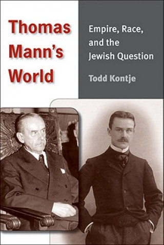 Buch Thomas Mann's World Todd Kontje