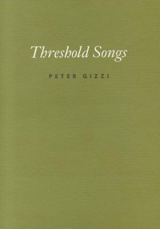 Книга Threshold Songs Peter Gizzi