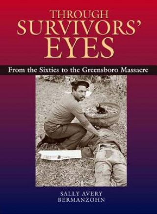 Livre Through Survivors' Eyes Bermanzohn