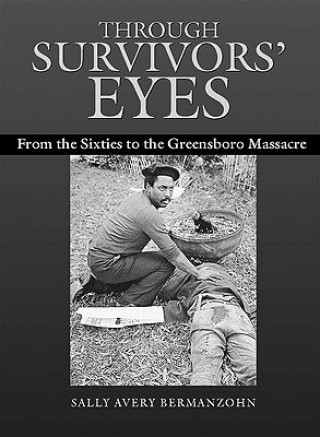 Buch Through Survivors' Eyes Bermanzohn