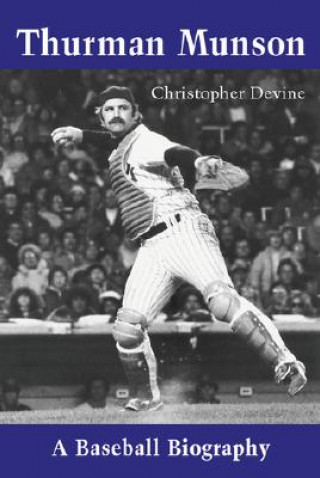 Book Thurman Munson Christopher Devine