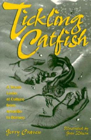 Buch Tickling Catfish J. Craven