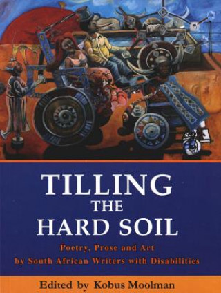 Knjiga Tilling the Hard Soil Anton Krueger