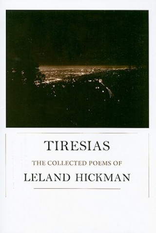 Kniha Tiresias Leland Hickman