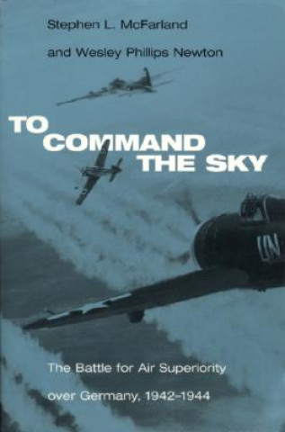Carte To Command the Sky Wesley Phillips Newton