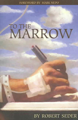 Książka To the Marrow Robert Seder