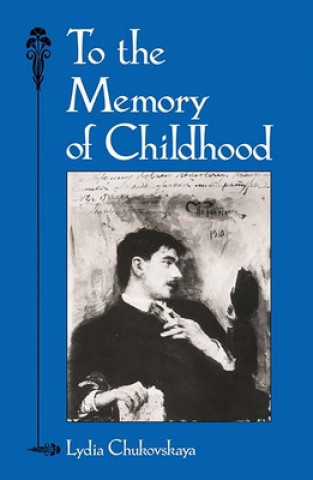 Kniha To the Memory of Childhood Chukovskaya