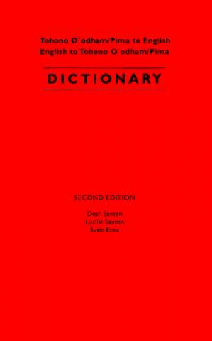 Könyv Tohono O'Odham/Pima to English, English to Tohono O'Odham/Pima Dictionary Susie Enos