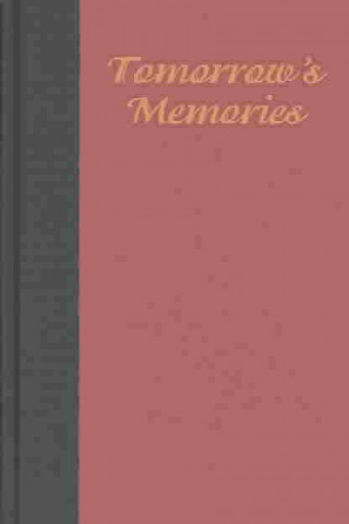 Kniha Tomorrow's Memories Angeles Monrayo
