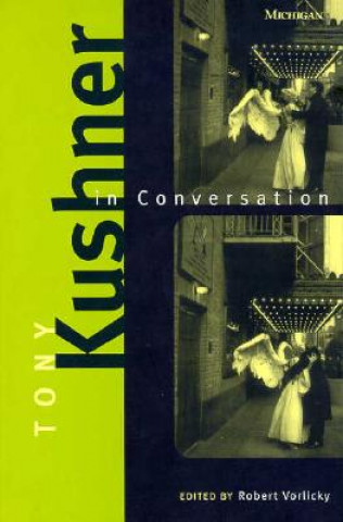 Kniha Tony Kushner in Conversation Kushner