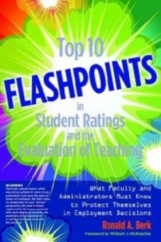 Kniha Top 10 Flashpoints in Student Ratings and the Evaluation of Teaching Berk