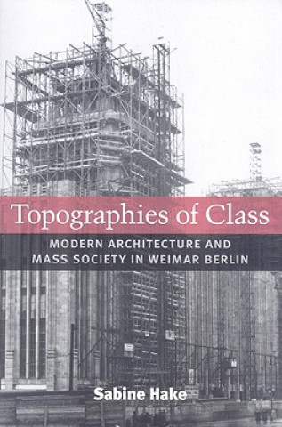 Buch Topographies of Class Sabine Hake