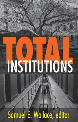 Book Total Institutions Samuel E. Wallace