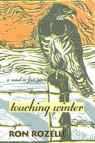 Book Touching Winter Ron Rozelle