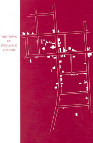 Kniha Town of Fincastle, Virginia Francis J. Niederer
