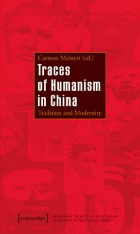 Книга Traces of Humanism in China 