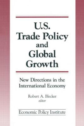 Carte Trade Policy and Global Growth Robert A. Blecker