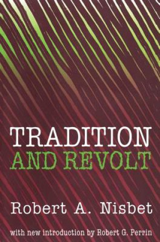 Carte Tradition and Revolt Robert Nisbet