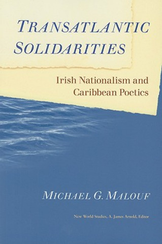 Carte Transatlantic Solidarities Michael G. Malouf