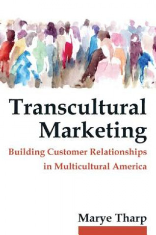Könyv Transcultural Marketing Marye C. Tharp