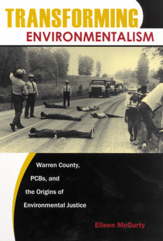 Könyv Transforming Environmentalism Eileen McGurty
