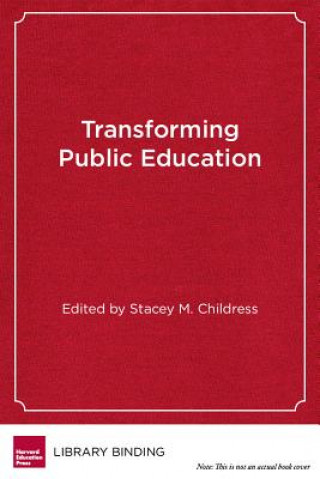 Könyv Transforming Public Education 