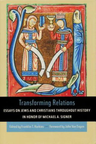 Kniha Transforming Relations John van Engen