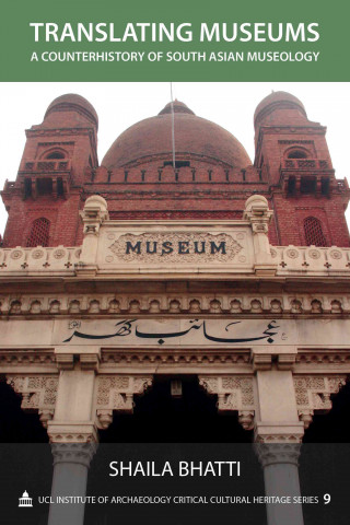 Książka Translating Museums Shaila Bhatti