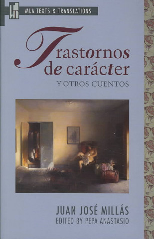 Könyv Trastornos de Caracter Juan Jose Millas