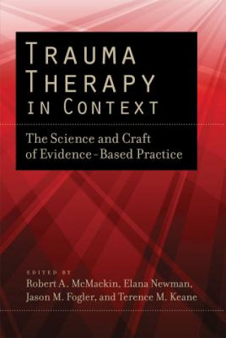 Carte Trauma Therapy in Context Robert A. McMackin