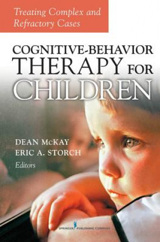 Kniha Cognitive-Behavior Therapy for Children Dean Mckay