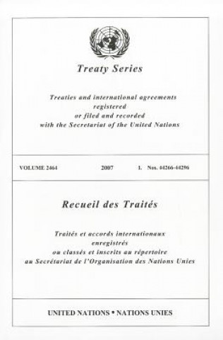 Kniha Treaty Series, Volume 2464 United Nations