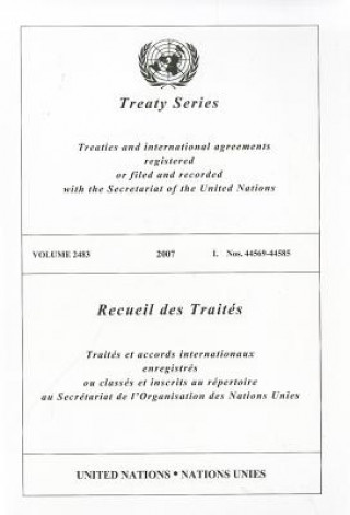 Kniha Treaty Series/Recueil Des Traites, Volume 2483 United Nations